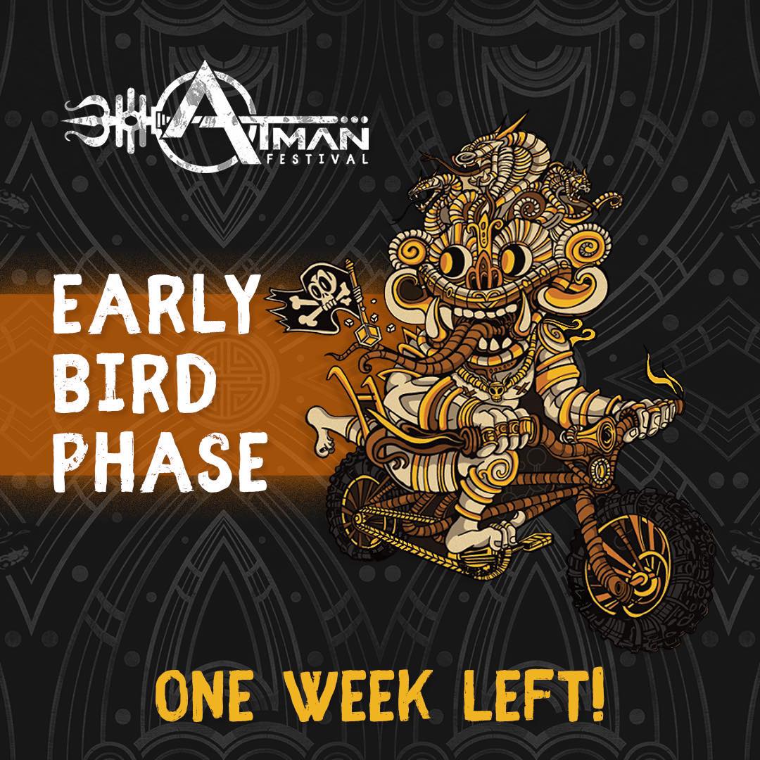 Atman Festival • | EARLY BIRD PHASE | LAST WEEK | •