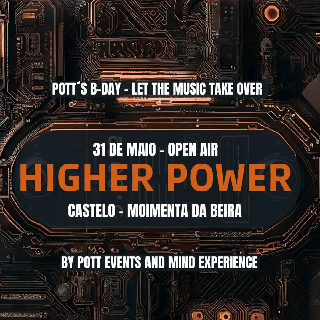 Higher Power- Pott s Bday- Let The Music Take Over